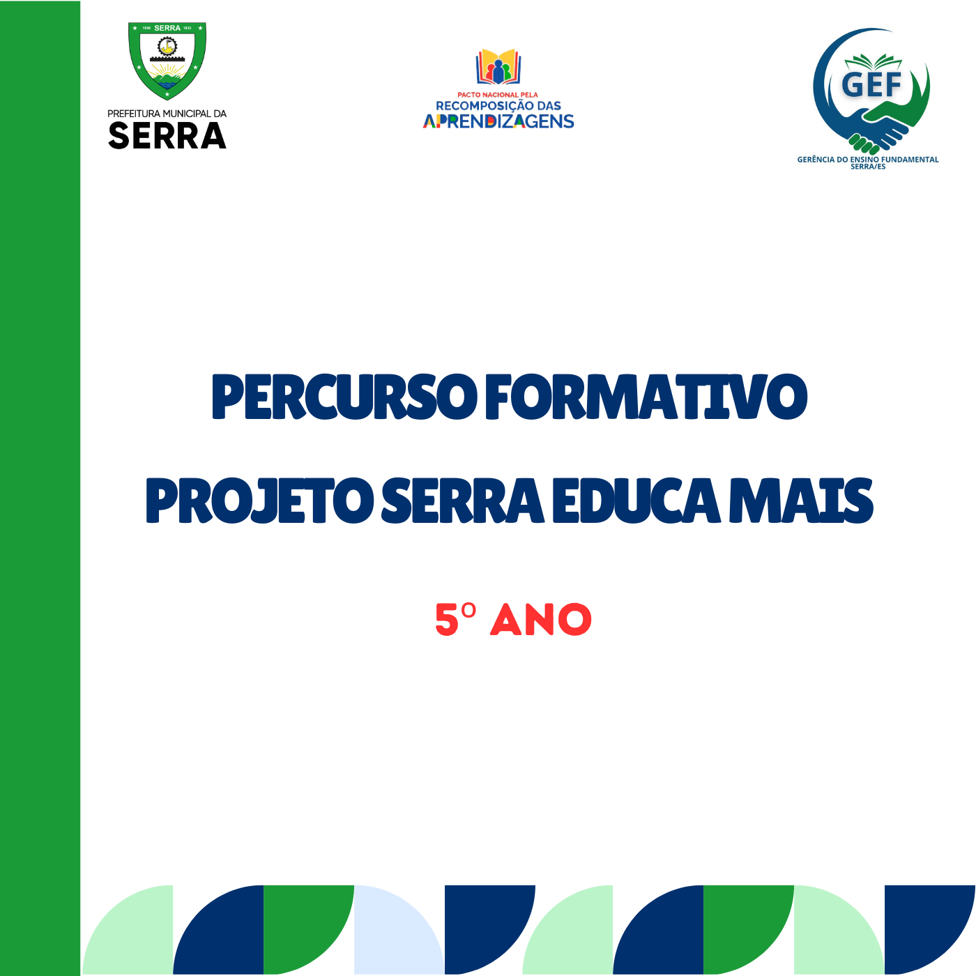 TRILHA FORMATIVA SERRA EDUCA MAIS 5º ANO 2025