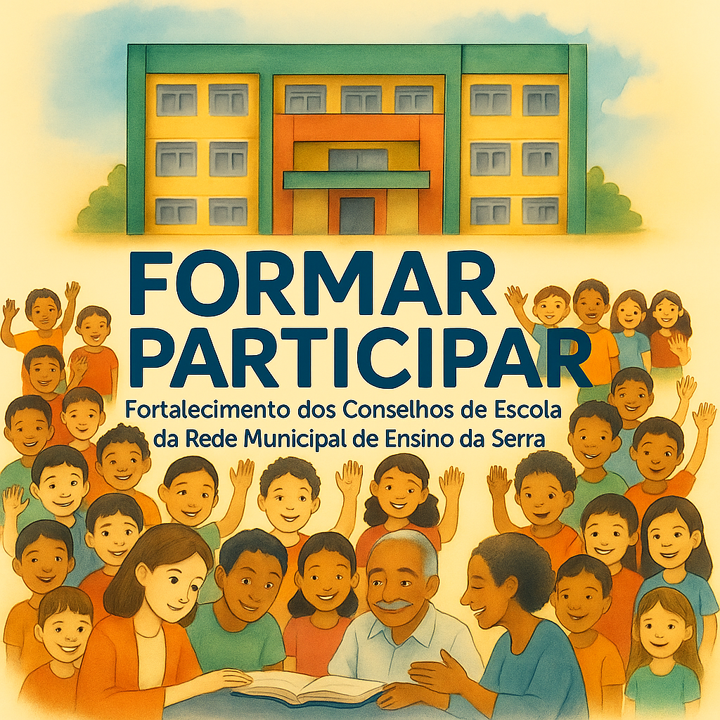 CURSO CONSELHEIRO(A) ESCOLAR DA REDE DE ENSINO DA SERRA 2025